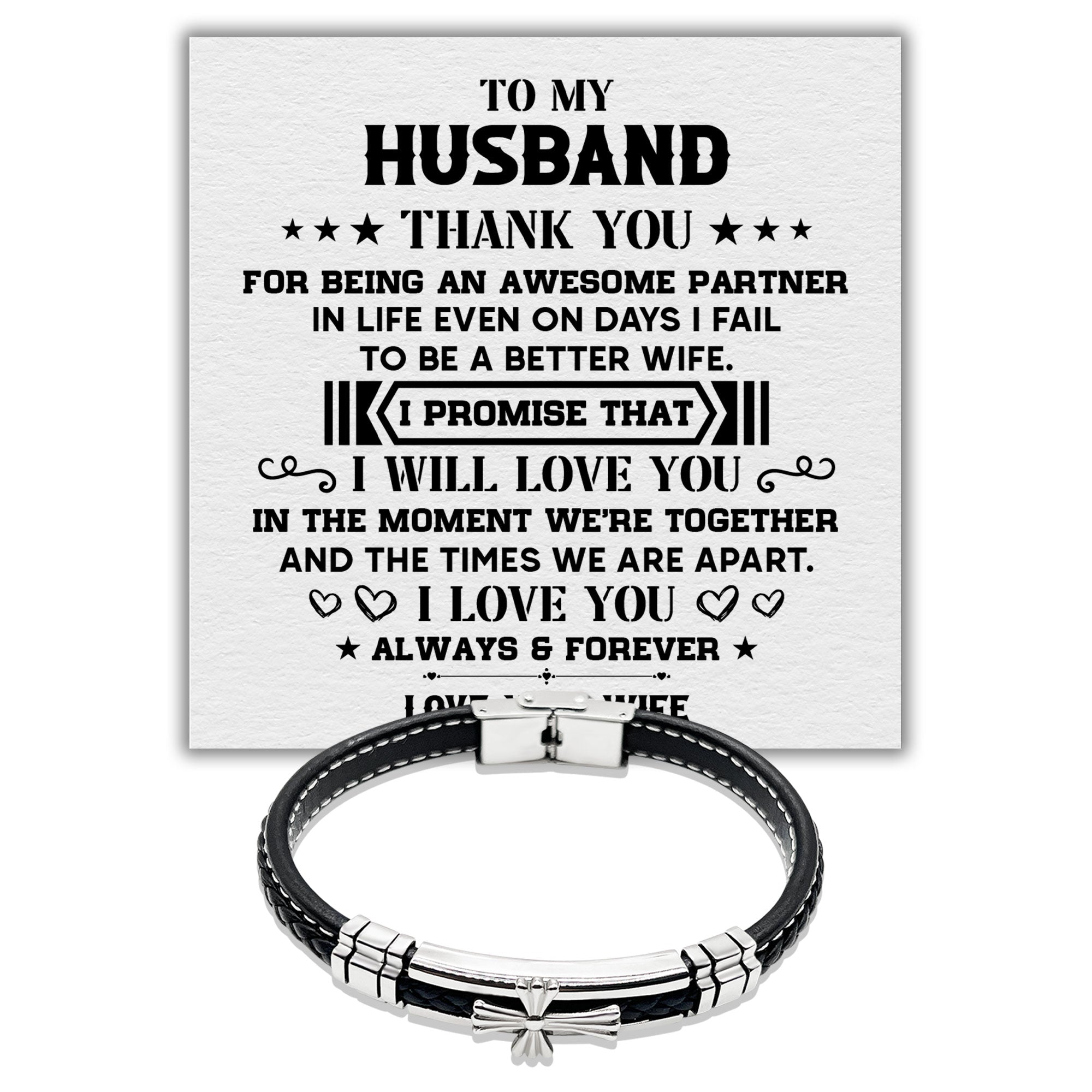 To my Husband I Love You Always and Forever - Premium Stainless Steel Celtic Cross Black Italian Leather Bracelet