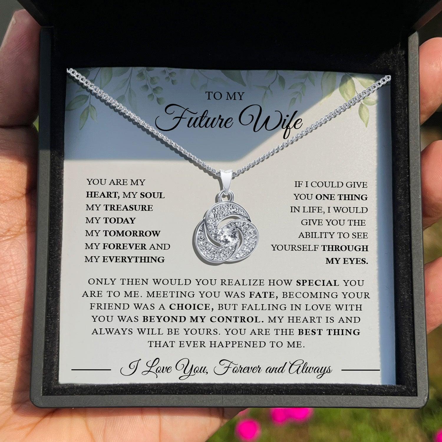 To My Future Wife - You Are My Heart, My Soul, My treasure - Tryndi Love Knot Necklace - TRYNDI