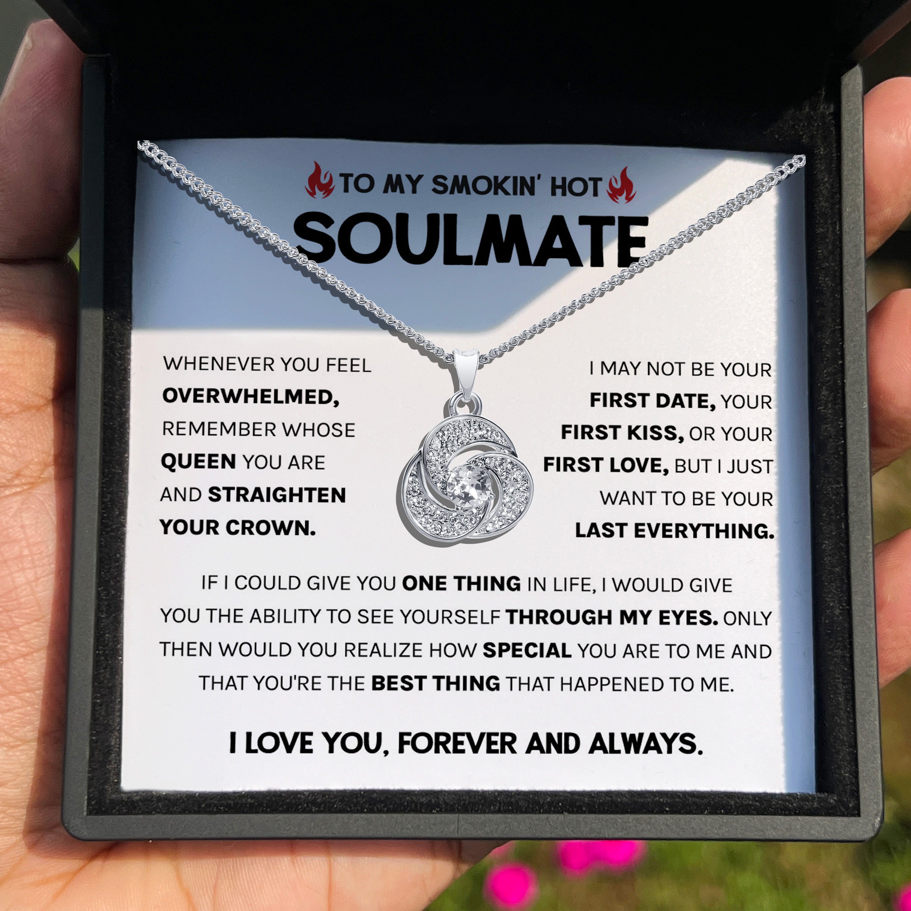 To My Smoking Hot Soulmate - Want to be Your Last Everything - Tryndi Love Knot Necklace