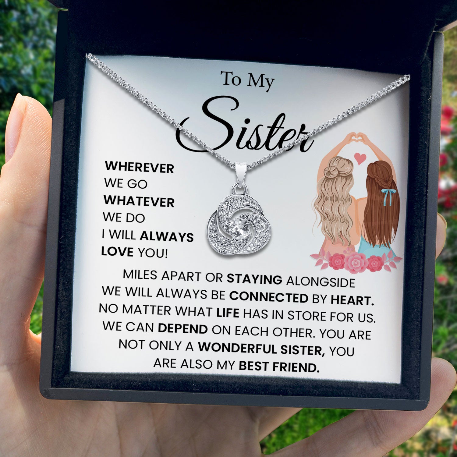 To My Sister - You Are My Best Friend - Tryndi Love Knot Necklace