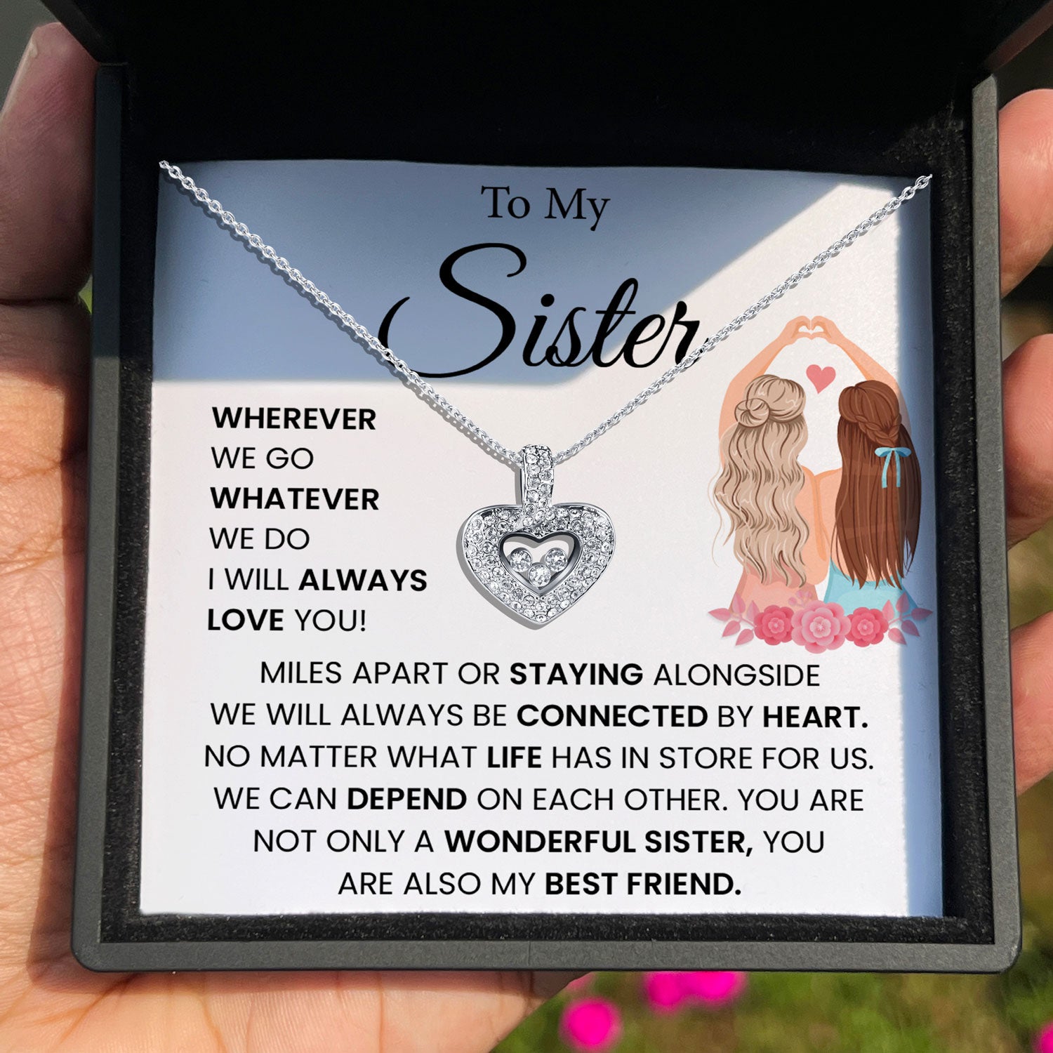 To My Sister - We Will Always Be Connected By Heart - Tryndi Floating Heart Necklace