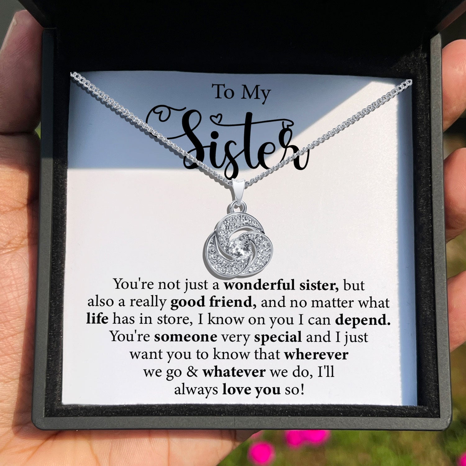 To My Sister - You're Someone Very Special - Tryndi Love Knot Necklace