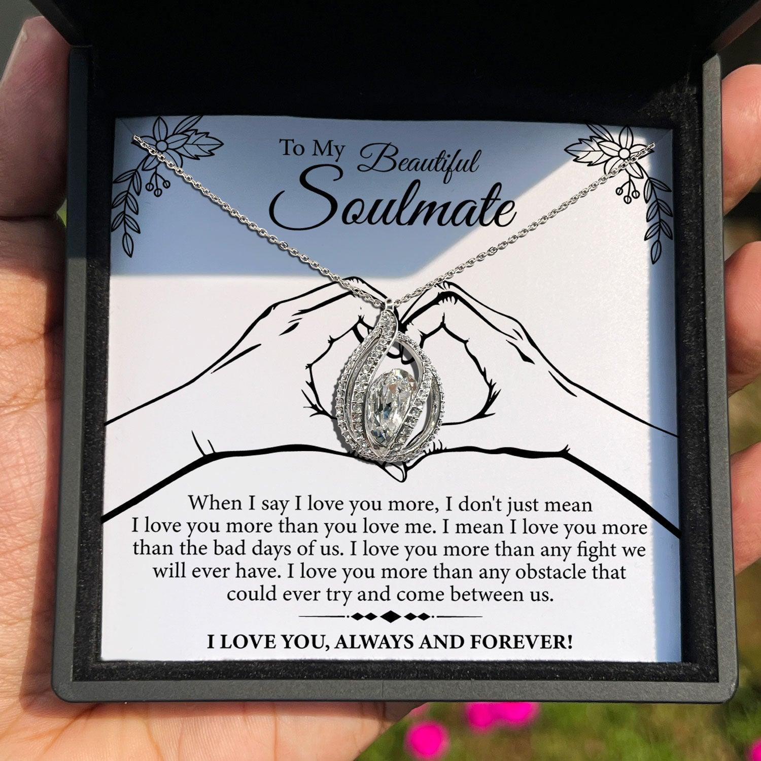 To My Beautiful Soulmate - I Love You Than The Bad Days Of Us - Orbital Birdcage Necklace - TRYNDI