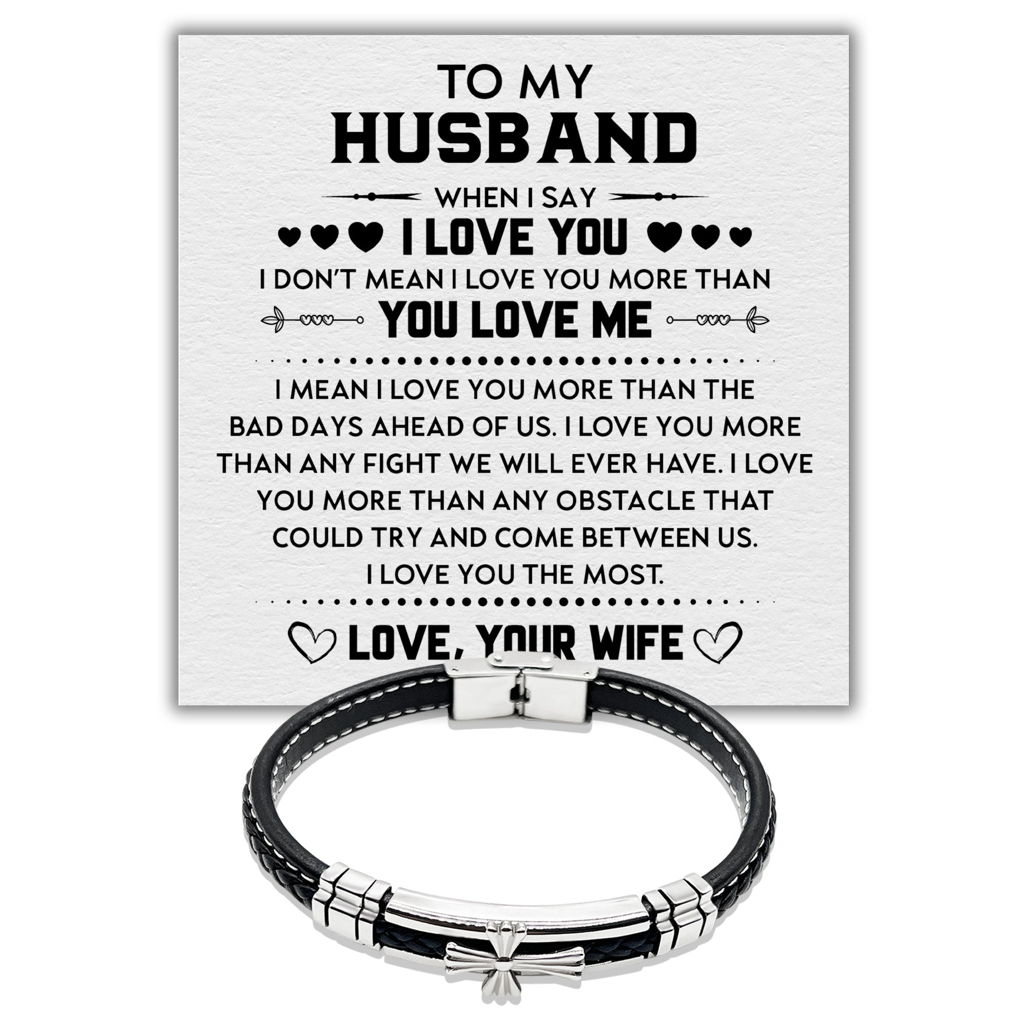 To my Husband I Love You The Most - Premium Stainless Steel Celtic Cross Black Italian Leather Bracelet