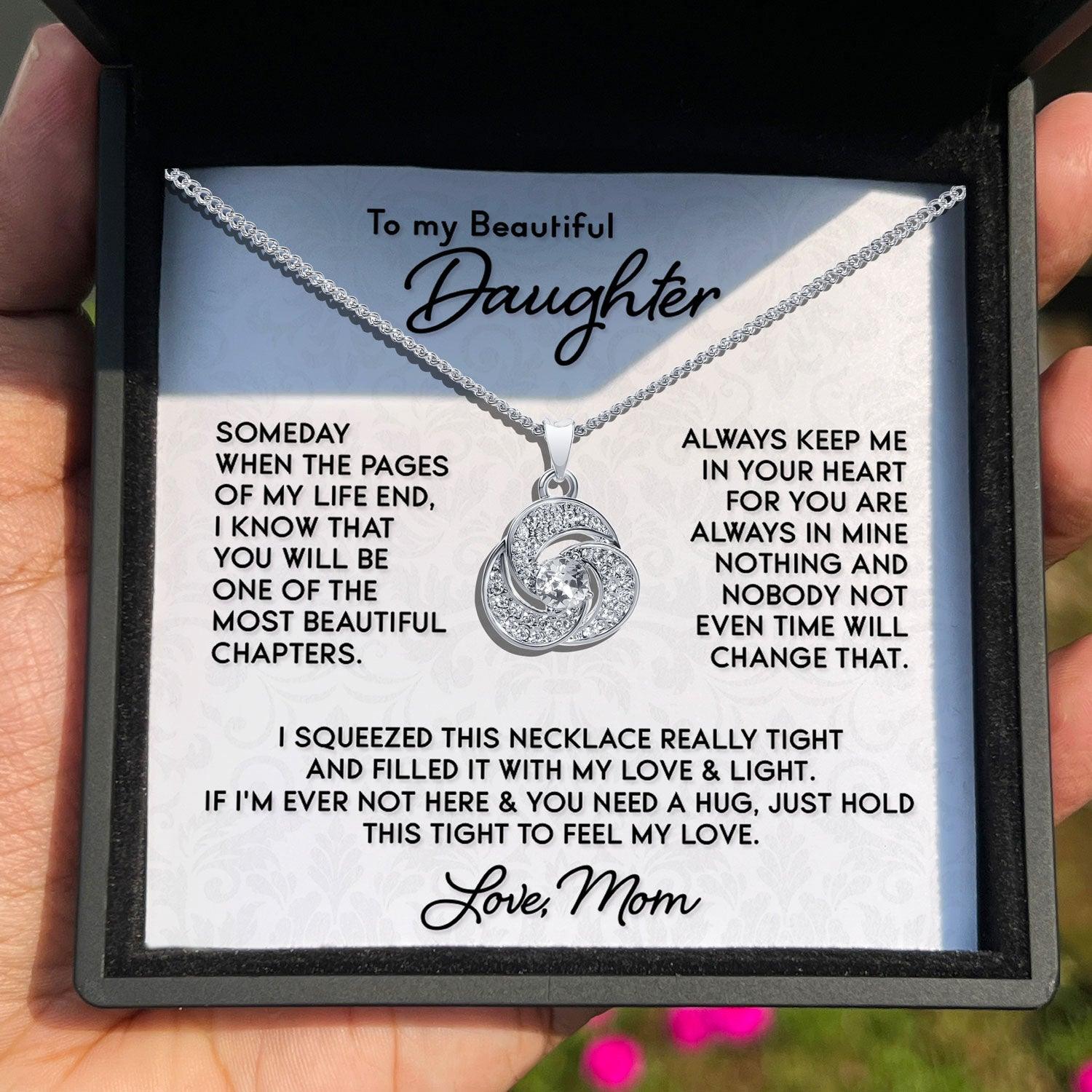 To My Beautiful Daughter - You Will Be One of The Most Beautiful Chapters of My Life - Tryndi Love Knot Necklace - TRYNDI
