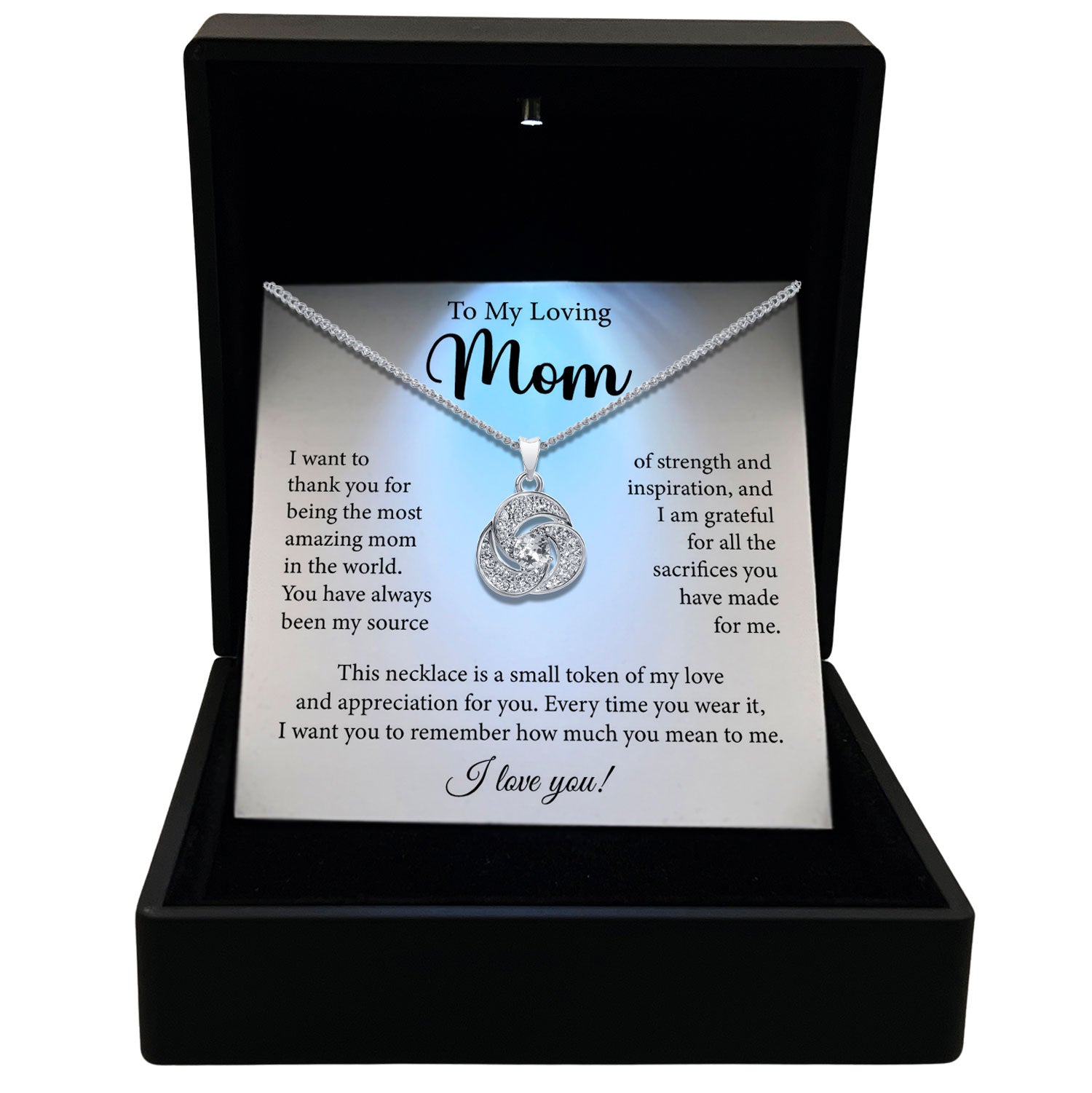 To My Loving Mom - You Have Always Been My Source Of Strength & Inspiration - Tryndi Love Knot Necklace