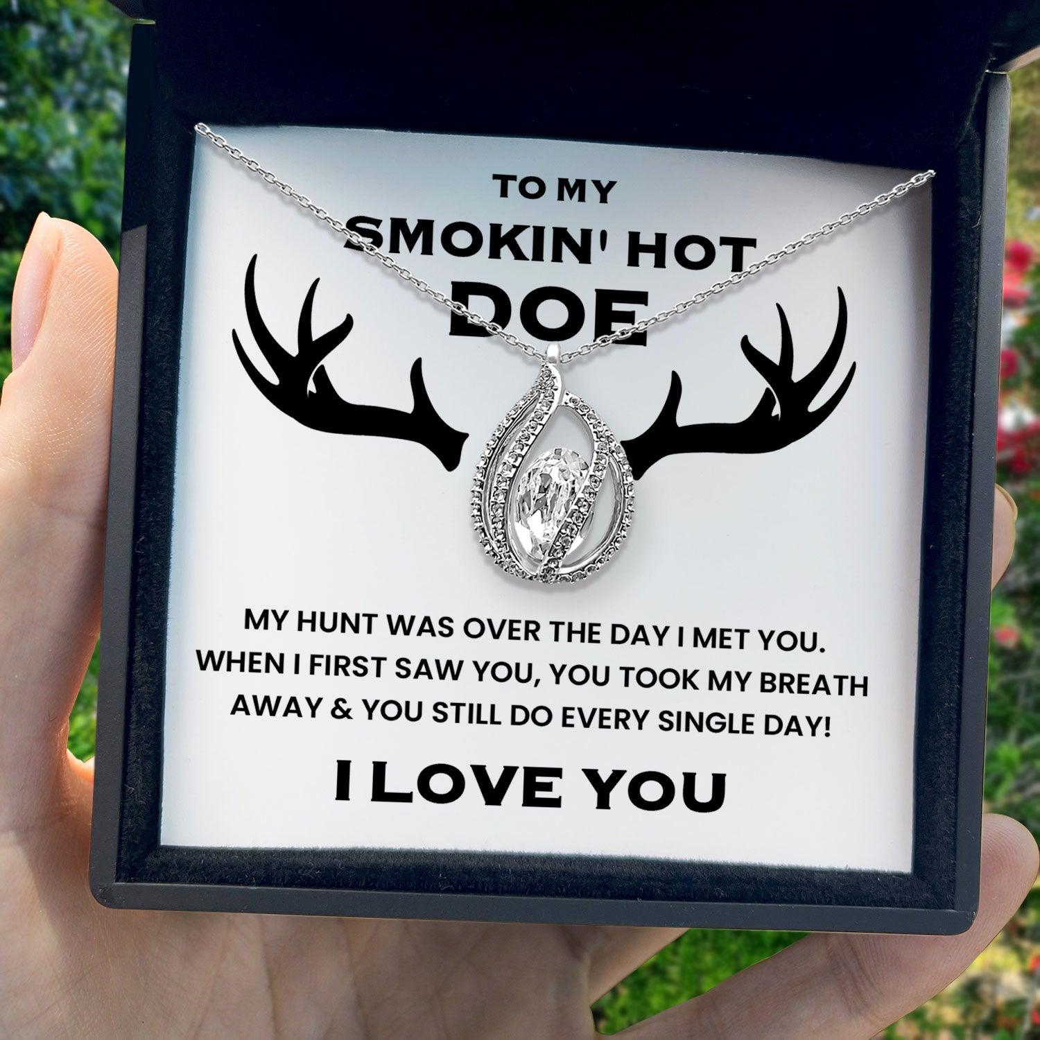 To My Smoki'n Hot Doe - My Hunt Was Over The Day I Met You - Orbital Birdcage Necklace - TRYNDI