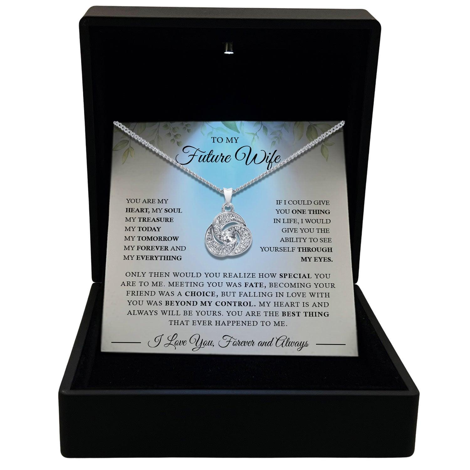To My Future Wife - You Are My Heart, My Soul, My treasure - Tryndi Love Knot Necklace - TRYNDI