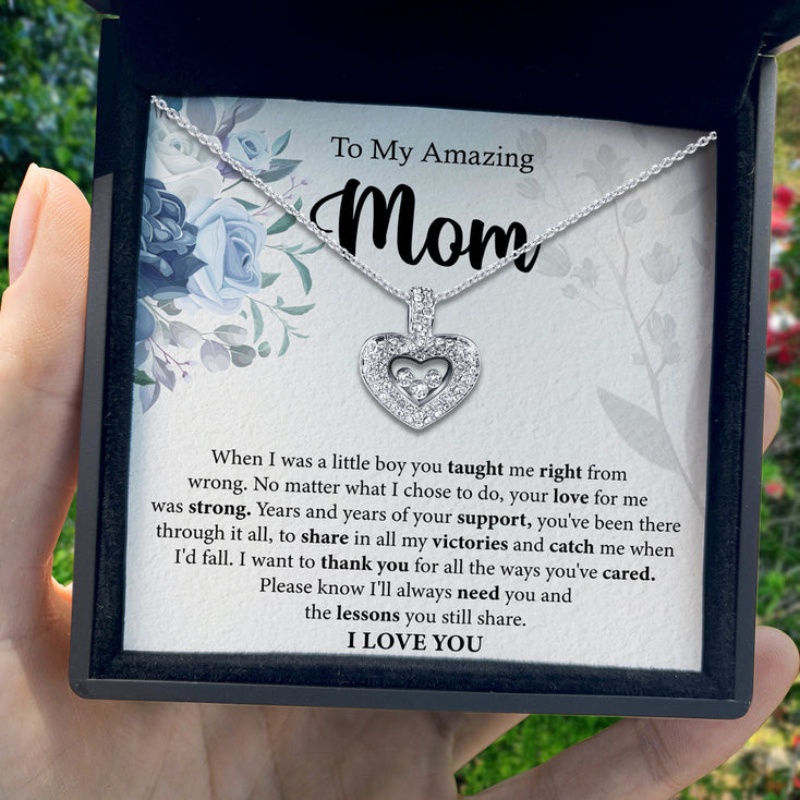 To My Amazing Mom - I Will Always Need Your Lessons You Still Share - Tryndi Floating Heart Necklace